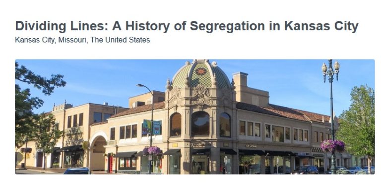 Dividing Lines: A History of Segregation in Kansas City